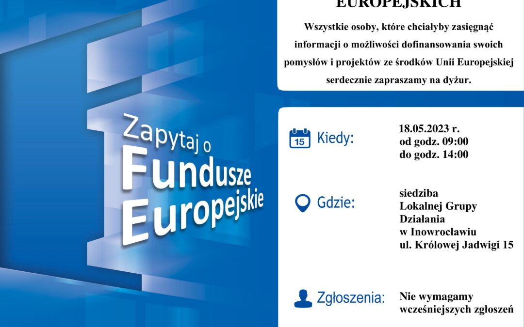 Całodzienny dyżur specjalisty ds. funduszy europejskich – 18.05.2023r.